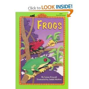 Frogs Laura/ Moffatt, Judith (ILT) Driscoll  Books