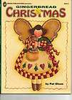 Gingerbrea​d Christmas Pat Olson 09512 Folk Art Decorati​.