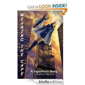 Wearing the Cape A Superhero Story (The Chicago Sentinels Series 1 