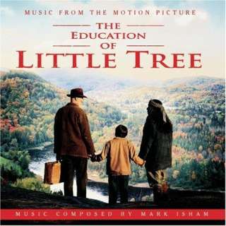  The Education Of Little Tree Music From The Motion 