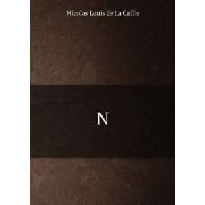  N Nicolas Louis de La Caille Books