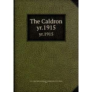  The Caldron. yr.1915 Ind.) Fort Wayne High and Manual 