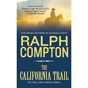  The California Trail   [TRAIL DRIVE BK05 CALIFORNIA TR 