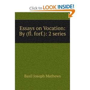   on vocation, Basil Davies, Walford, ; Osler, William, Mathews Books