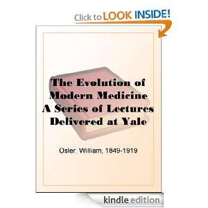  Foundation in April, 1913 William Osler  Kindle Store