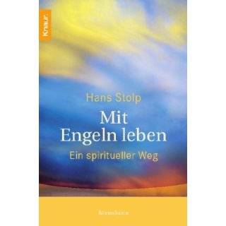 Mit Engeln leben by Hans Stolp ( Paperback   Sept. 1, 2008)
