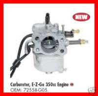 CARBURETOR EZ GO 350CC ENGINE GAS GOLF CART NEW CARB OEM part # 72558 