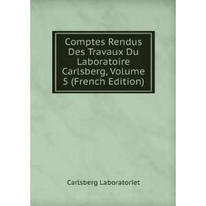   Carlsberg, Volume 5 (French Edition) Carlsberg Laboratoriet Books