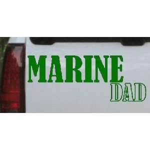 Marine Dad Military Car Window Wall Laptop Decal Sticker    Dark Green 
