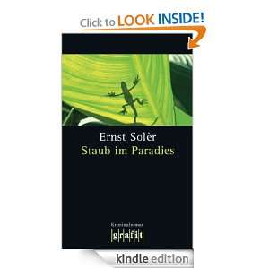 Staub im Paradies (German Edition) Ernst Solèr  Kindle 