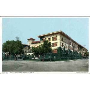    Reprint Pasadena CA   Hotel Maryland 1900 1909