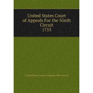  States Court of Appeals For the Ninth Circuit. 1755 United States 