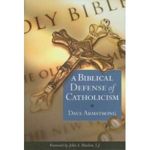  Biblical Defense Of Catholicism 