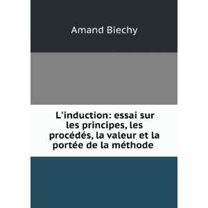   la valeur et la portÃ©e de la mÃ©thode . Amand Biechy Books