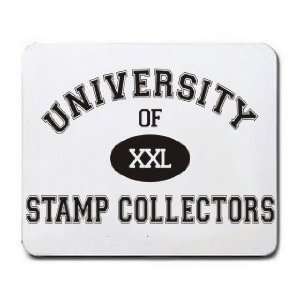    UNIVERSITY OF XXL STAMP COLLECTORS Mousepad