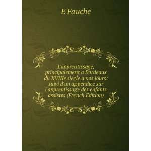   apprentissage des enfants assistes (French Edition) E Fauche Books