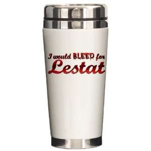  Bleed for Lestat Pop culture Ceramic Travel Mug by 