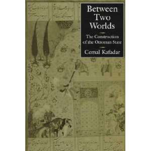  Between Two Worlds Cemal Kafadar Books