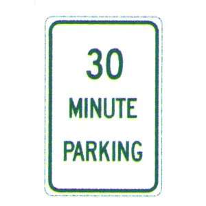  30 Minute Parking Sign Patio, Lawn & Garden