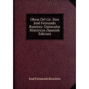   HistÃ³ricos (Spanish Edition) JosÃ© Fernando RamÃ­rez Books