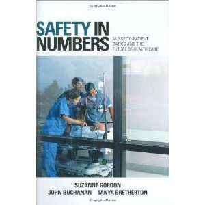  Safety in Numbers Nurse to Patient Ratios and the Future 