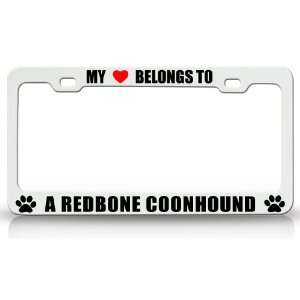  MY HEART BELONGS TO A REDBONE COONHOUND Dog Pet Steel 