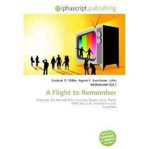  A Flight to Remember (9786132696960) Books