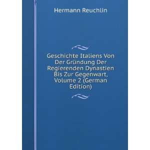   Bis Zur Gegenwart, Volume 2 (German Edition) Hermann Reuchlin Books