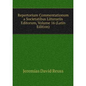   Editorum, Volume 16 (Latin Edition) Jeremias David Reuss Books