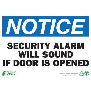 Zing Eco Safety Sign, Header NOTICE, SECURITY ALARM WILL SOUND IF 