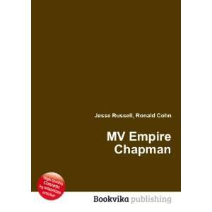  MV Empire Chapman Ronald Cohn Jesse Russell Books