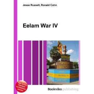  Eelam War IV Ronald Cohn Jesse Russell Books