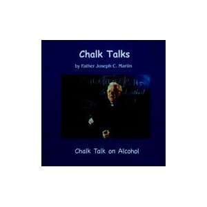 Chalk Talks on Alcohol   Audio CD