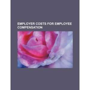  Employer costs for employee compensation (9781234228057 