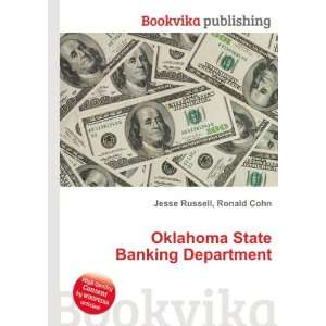    Oklahoma State Banking Department Ronald Cohn Jesse Russell Books