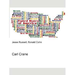  Carl Crane Ronald Cohn Jesse Russell Books