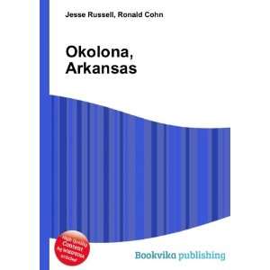 Okolona, Arkansas Ronald Cohn Jesse Russell Books