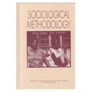  Sociological Methodology, Volume 29, 1999, (9780631217893 