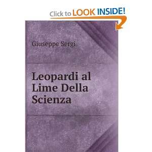 Leopardi al Lime Della Scienza Giuseppe Sergi Books
