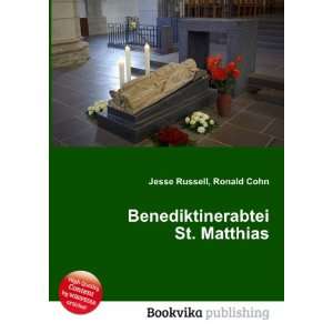  Benediktinerabtei St. Matthias Ronald Cohn Jesse Russell 