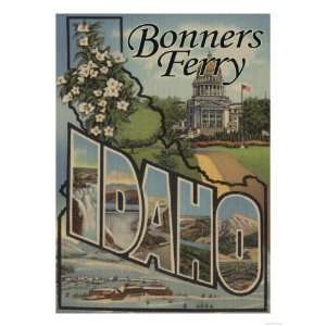  Bonners Ferry, Idaho   Large Letter Scenes Giclee Poster 