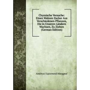   Wachsen, Zu Ziehen (German Edition) Andreas Sigismund Marggraf Books