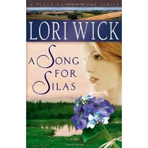   Silas (A Place Called Home Series #2) [Paperback] Lori Wick Books