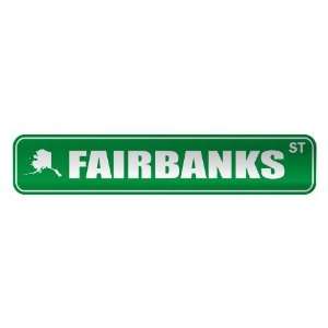   FAIRBANKS ST  STREET SIGN USA CITY ALASKA