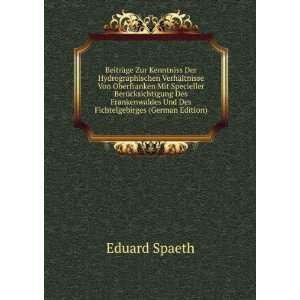   Und Des Fichtelgebirges (German Edition) Eduard Spaeth Books