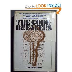  The Codebreakers The Story of Secret Writing David Kahn 