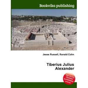    Tiberius Julius Alexander Ronald Cohn Jesse Russell Books