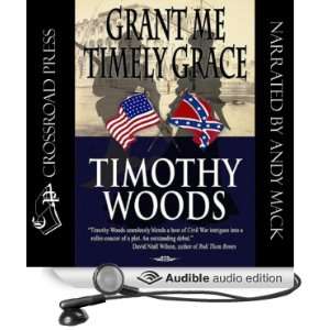   Timely Grace (Audible Audio Edition) Timothy Woods, Andy Mack Books