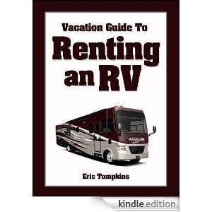 Vacation Guide Renting an RV Eric Tompkins  Kindle Store