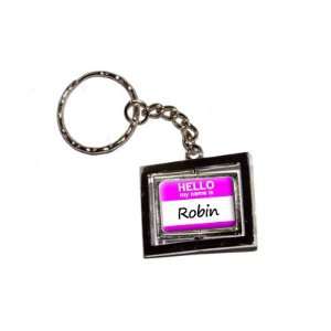  Hello My Name Is Robin   New Keychain Ring Automotive